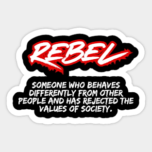 I Am A Rebel Sticker